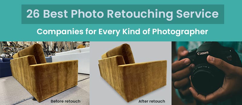 Best Photo Retouching Service Companies